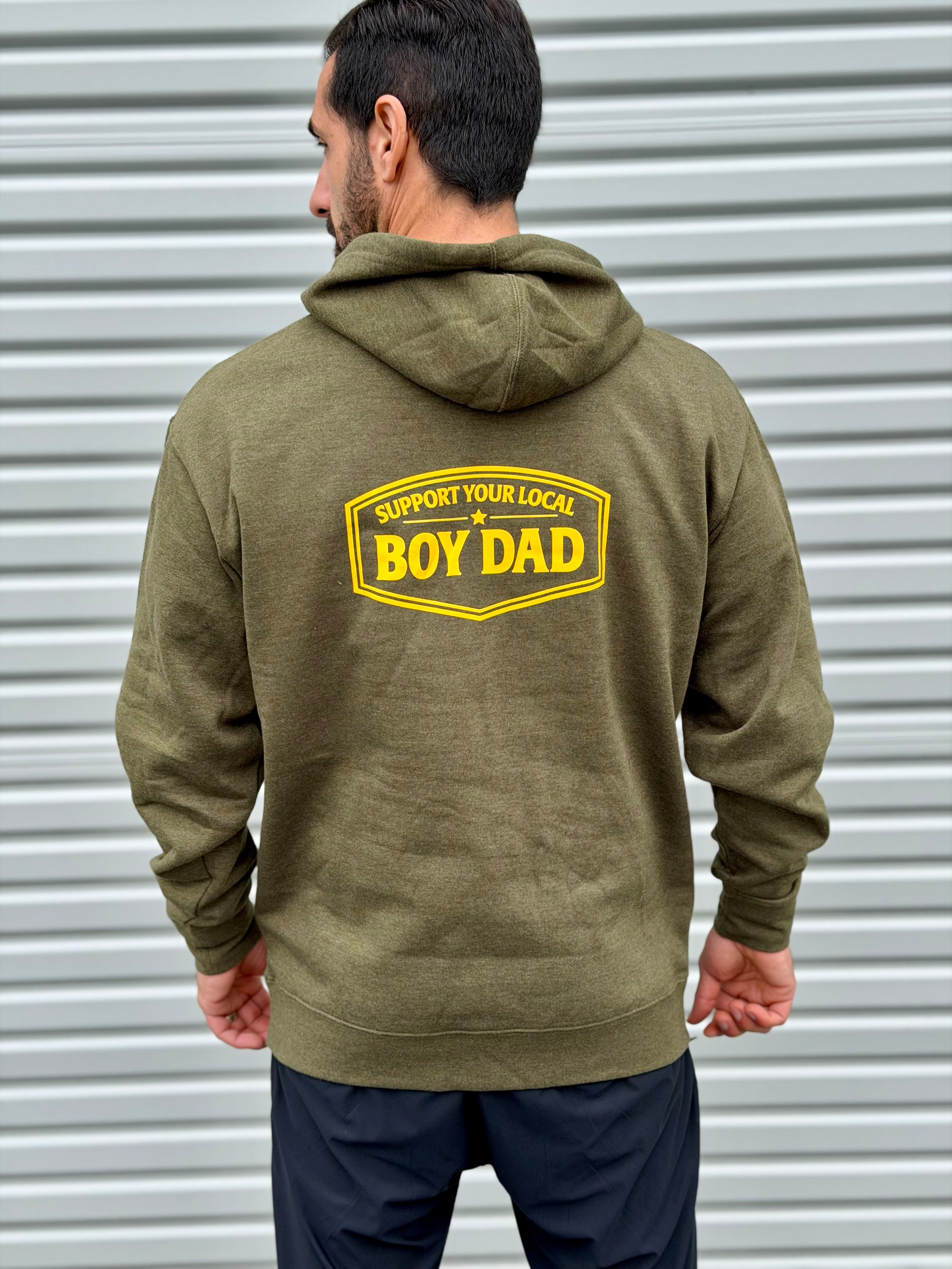 Support Your Local BOY Dad (Olive Green Hoodie)