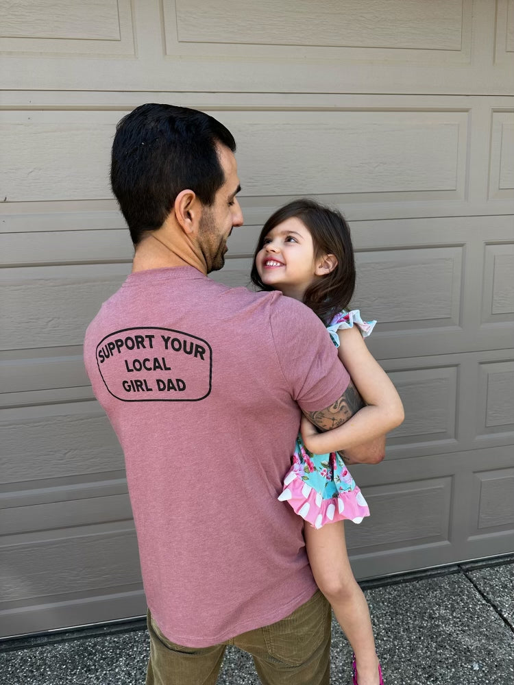 Support Your Local Girl Dad Shirt