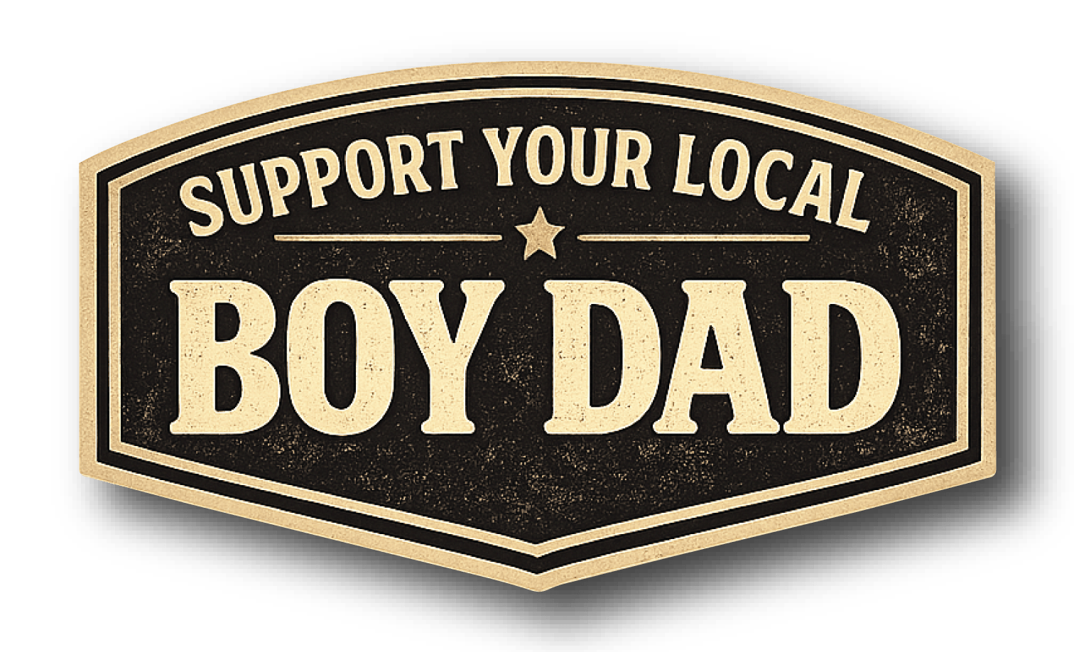 Support Your Local BOY DAD Sticker