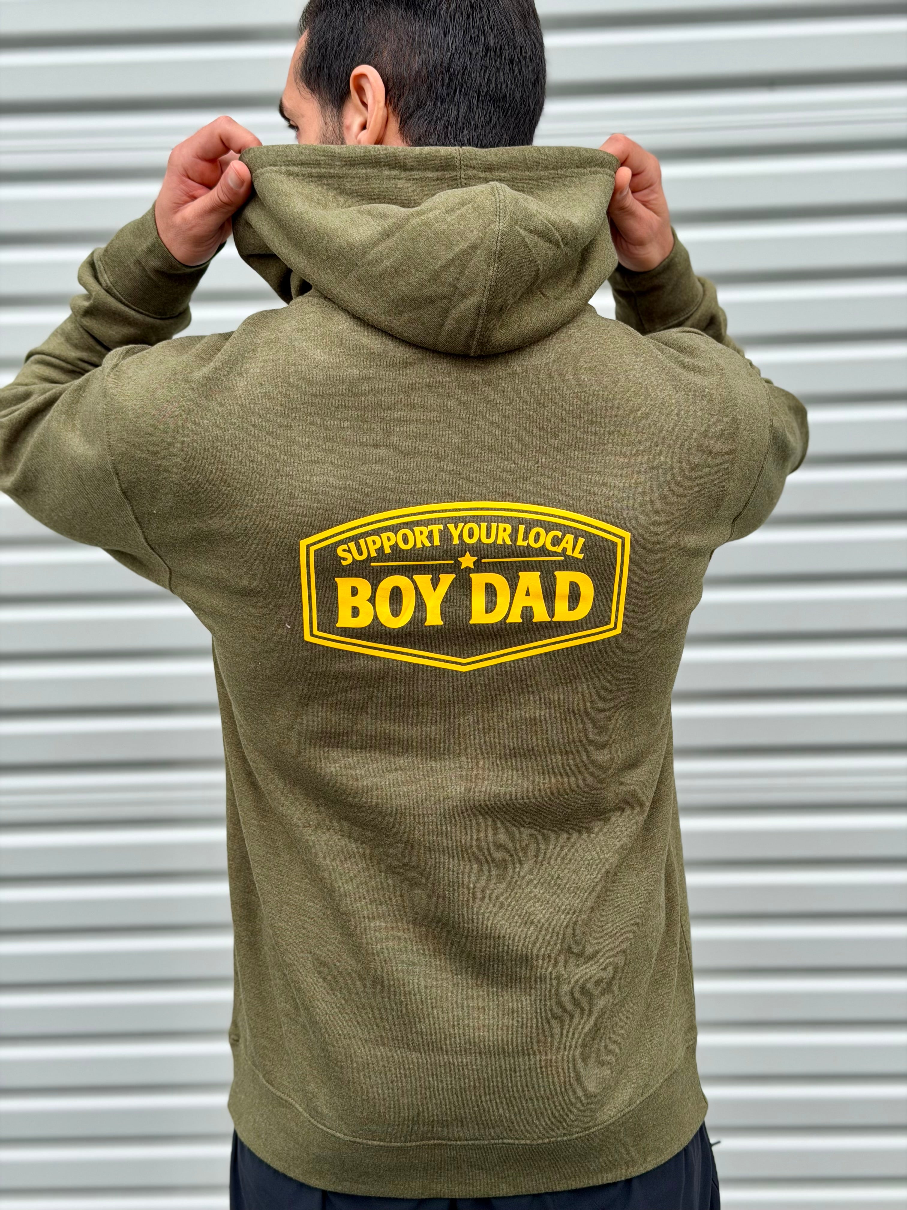 Support Your Local BOY Dad (Olive Green Hoodie)