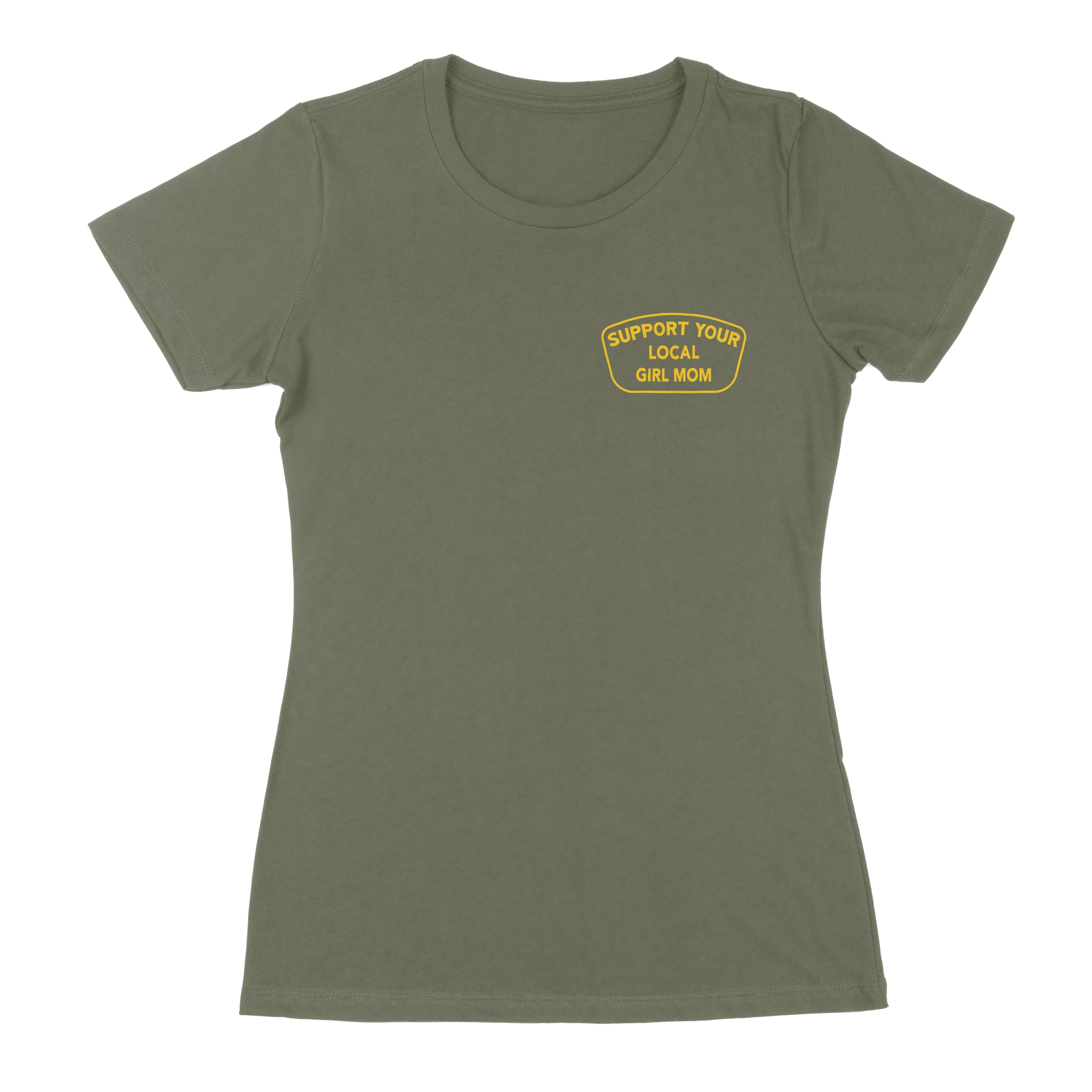 Support Your Local GIRL Mom Shirt (GM)