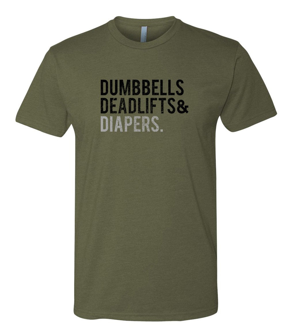 Dumbbells, Deadlifts & Diapers Tee