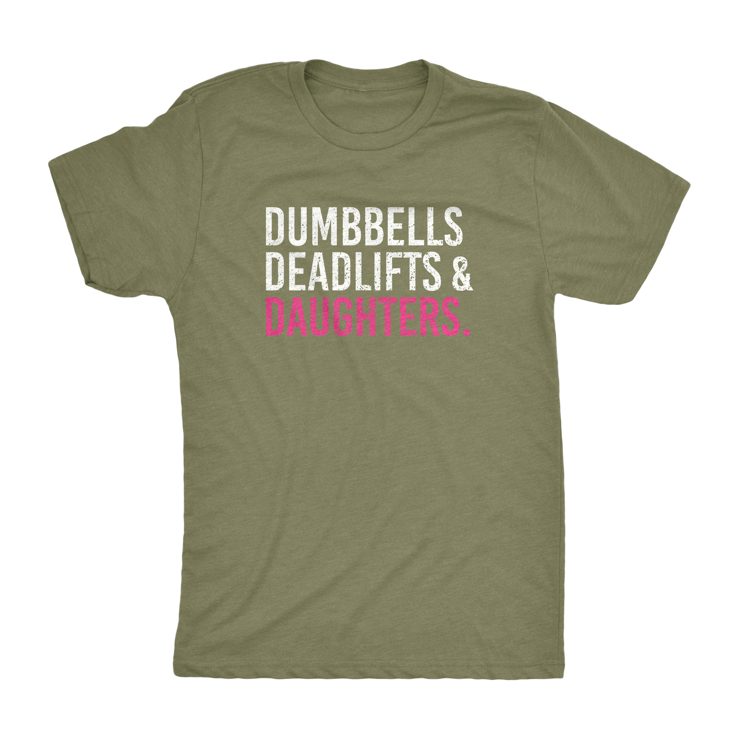 Dumbbells Deadlifts & Daughters Shirt