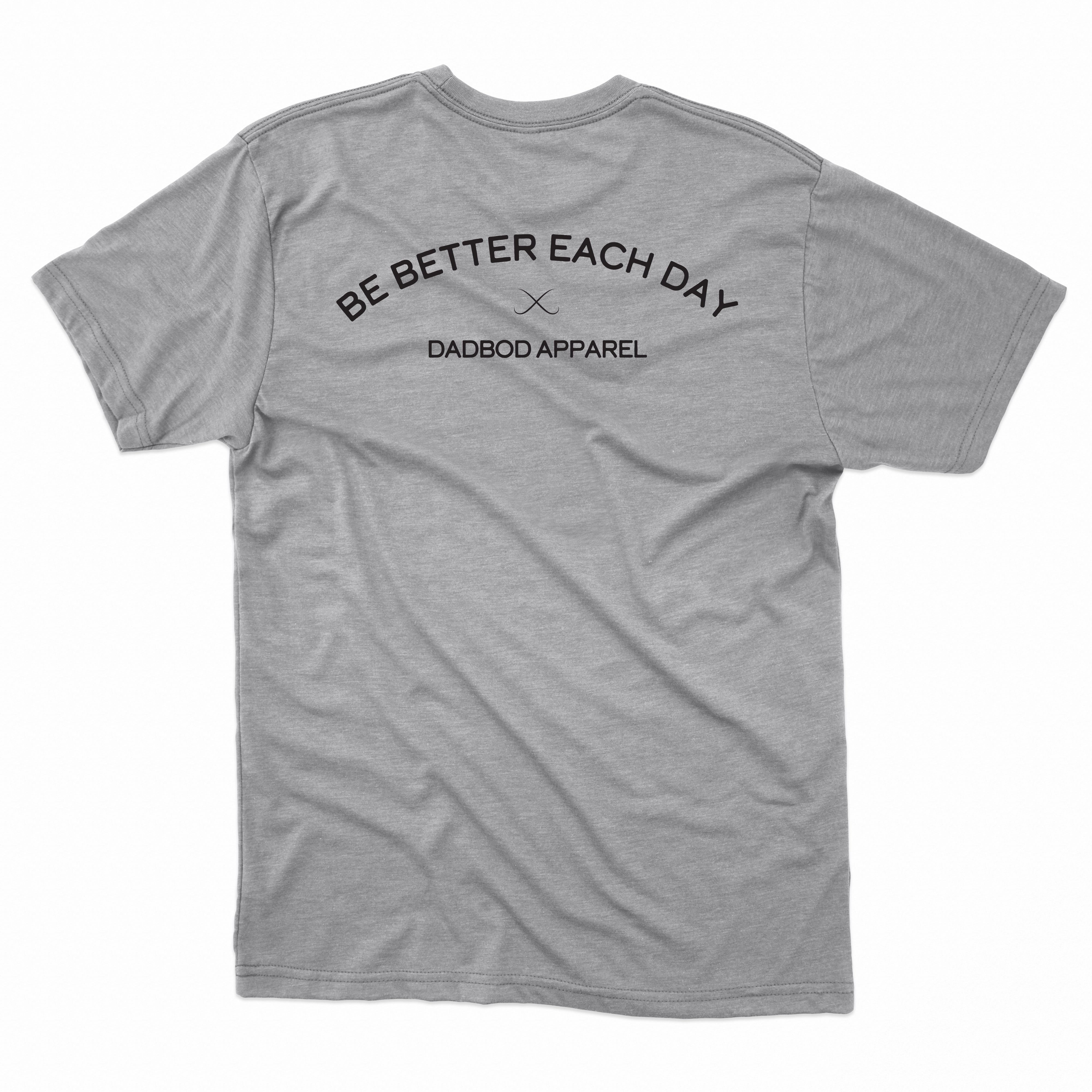 Be Better Shirt (Wolf Grey)