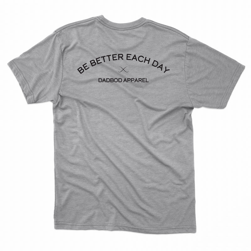 Be Better Shirt (Wolf Grey)