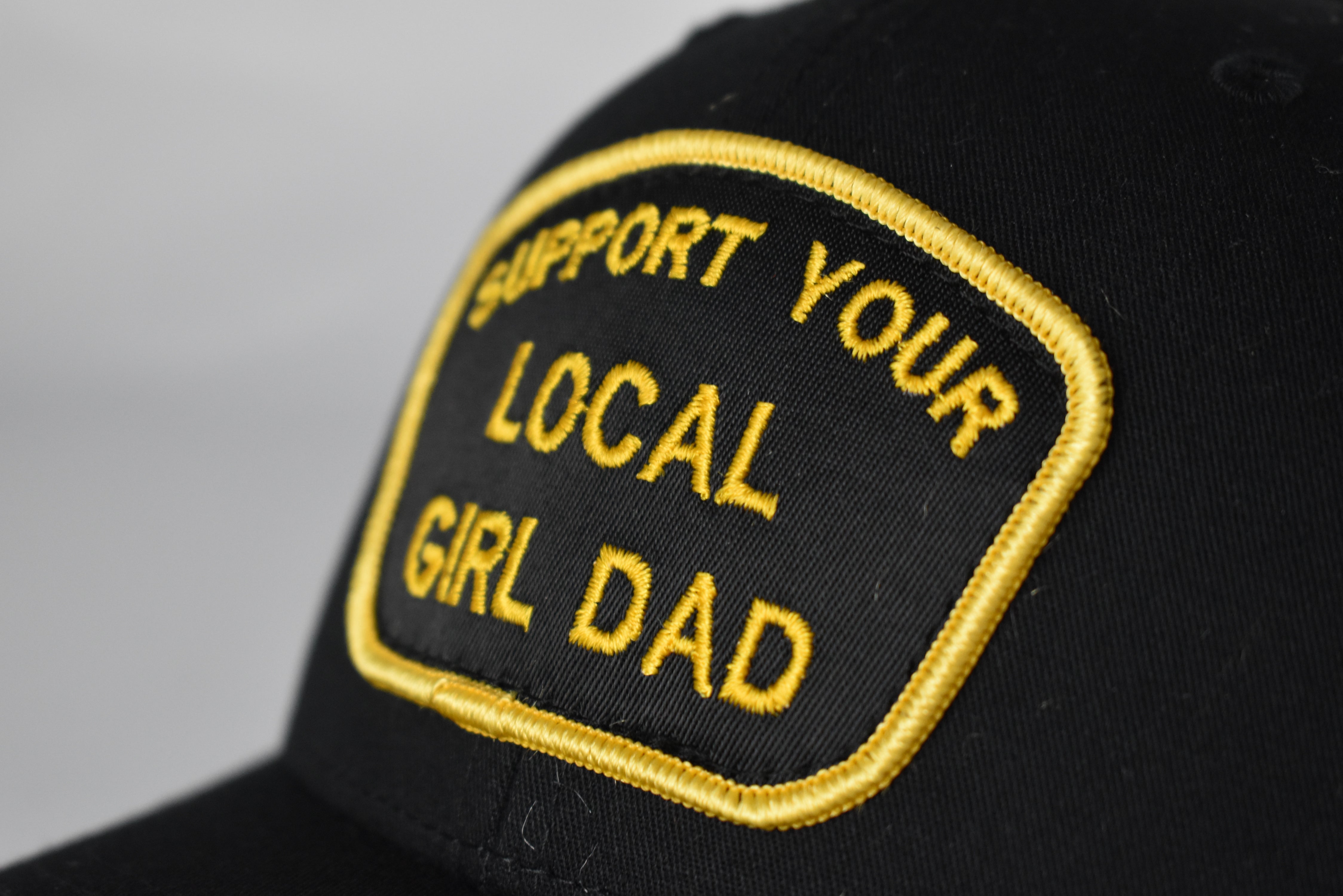 Support Your Local Girl Dad Patch Hat