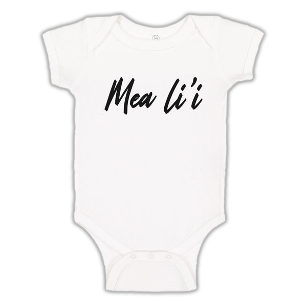 Mea Li'I Onesie/Tee
