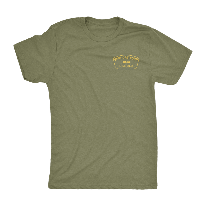 Support Your Local Girl Dad Shirt